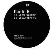 MARK E / マーク・E / Environment / Snow Walker
