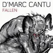 D'MARC CANTU / Fallen 