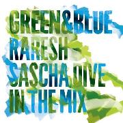 RARESH & SASCHA DIVE / Green & Blue (Raresh & Sascha Dive In The Mix) 