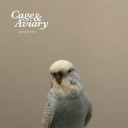 CAGE & AVIARY / Migration 