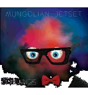 MUNGOLIAN JETSET / マンゴリアン・ジェットセット / Schlungs (LP)