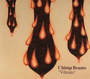 CHIMP BEAMS / チンプ・ビームス / Vibrato 