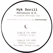 MYK DERILL / Enclosure