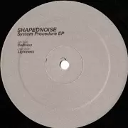 SHAPEDNOISE / System Procedure EP