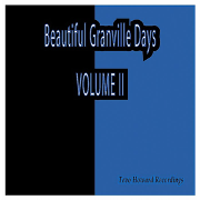 TEVO HOWARD / Beautiful Granville Days Volume II