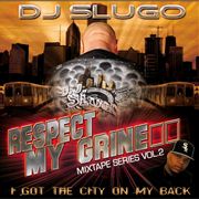 DJ SLUGO / DJスルーゴ / Respect My Grine Vol.2