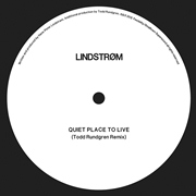 LINDSTROM / リンドストローム / Quiet Place To Live (Todd Rundgren Remix)