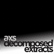 AXS / Decomposed Extracts