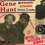 GENE HUNT / ジーン・ハント / Chicago Dance Tracks Mix