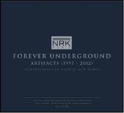 V.A.(SIRUS/NUFREQUENCY FT. SHARA NELSON/QUENTIN HARRIS...) / Forever Underground (Artifacts 1997-2012)