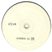 ONOMONO / Onomono EP 05