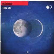 NICK HOLDER / ニック・ホルダー / Feelin Sad