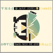 JAMIE JONES / ジェイミー・ジョーンズ / Tracks From The Crypt (国内仕様盤)