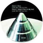 LATE NITE TUFF GUY / GLOW/I WANT YOU BACK IN MY BED 