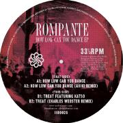 ROMPANTE / How Low Can You Dance EP