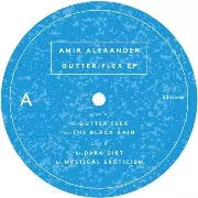 AMIR ALEXANDER / Gutter Flex EP