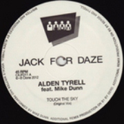 ALDEN TYRELL FEAT. MIKE DUNN  / Touch The Sky