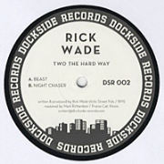 RICK WADE / リック・ウェイド / Two The Hard Way