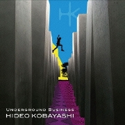 HIDEO KOBAYASHI / Underground Business