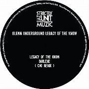 GLENN UNDERGROUND / グレン・アンダーグラウンド / Legacy Of The Know