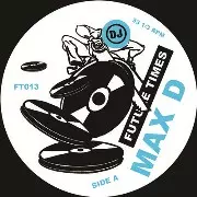 MAX D / Orgies Of The Hemp Eaters / Slick