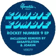 ZOMBIE ZOMBIE / Rocket Number 9