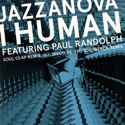 JAZZANOVA / ジャザノヴァ / I Human Feat.Paul Randolph (Remixes 1)