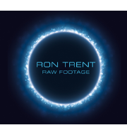 RON TRENT / ロン・トレント / Raw Footage
