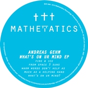 ANDREAS GEHM   / What's On Ur Mind EP