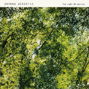 AURORA ACOUSTIC / オーロラ・アコースティック / Light Chronicles (Best Of Aurora Acoustic)
