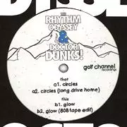 RHYTHM ODYSSEY & DR DUNKS! / Circles