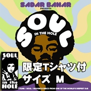 SADAR BAHAR / サダー・バハー / Soul In The Hole + T-SHIRTS M