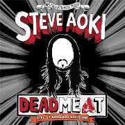 STEVE AOKI  / スティーヴ・アオキ / Deadmeat Live At Roseland Ballroom