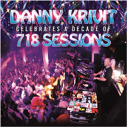 DANNY KRIVIT / ダニー・クリヴィット / Celebrates A Decade Of 718 Sessions (国内盤仕様)