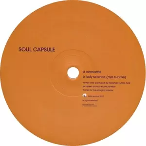 SOUL CAPSULE / ソウル・カプセル / Overcome/Lady Science (NYC Sunrise) 
