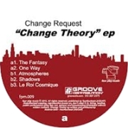 CHANGE REQUEST / Change Theory EP
