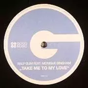 RALF GUM / ラルフ・ガム / Take Me To My Love