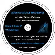 V.A.(MICK VERMA/QUESTIONMARQ/MAKSY) / House It Goin'