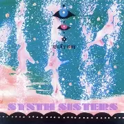 SYNTH SISTERS / シンセ・シスターズ / Milky Way