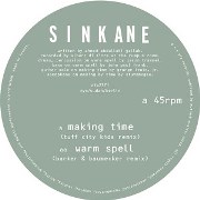 SINKANE / シンケイン / Making Time / Warm Spell