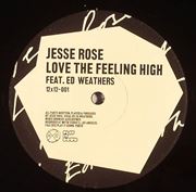 JESSE ROSE / Love The Feeling High