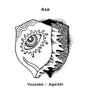 YUUSUKE + AGEISHI / Asa