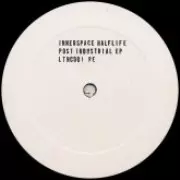 INNERSPACE HALFLIFE / Post Industrial (Promo)
