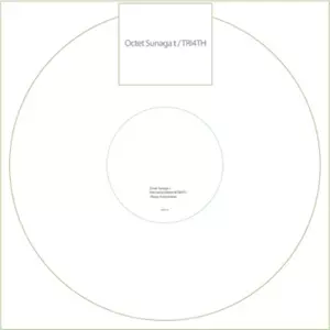 OCTET SUNAGA T / TRI4TH / Kiev (Fukushima) / Try Ahead