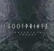 FOOTPRINTZ   / Uncertain Change