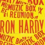 洋楽 RON HARDY muzic box VOL ONE Muzic Box Classics Volume One by Ron Hardy | PosseCut.com