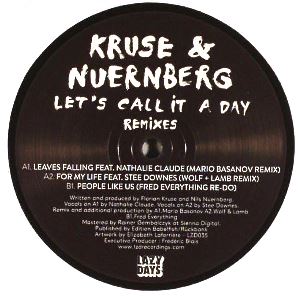 KRUSE & NUERNBERG / Let’s Call It A Day Remixes