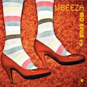WBEEZA / Mo Bella EP