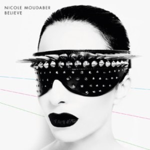 NICOLE MOUDABER / Believe