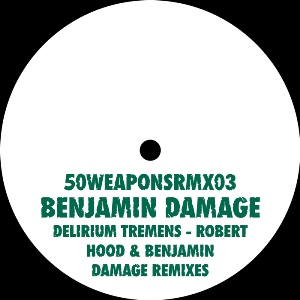 BENJAMIN DAMAGE / Delirium Tremens (Robert Hood Remix) 
